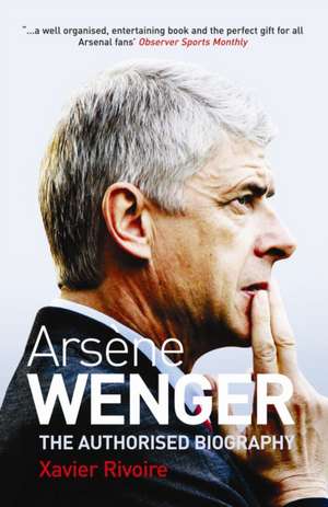 Arsene Wenger de Xavier Rivoire