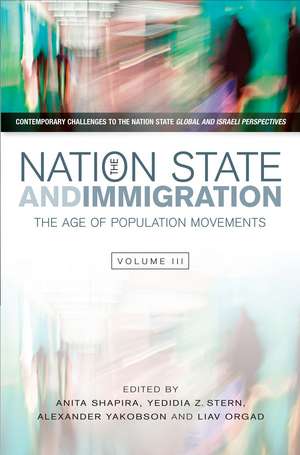 Nation State and Immigration – The Age of Population Movements de Professor Anita Shapira