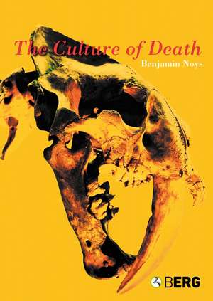 The Culture of Death de Benjamin Noys