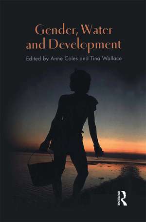 Gender, Water and Development de Anne Coles