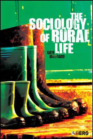 The Sociology of Rural Life de Sam Hillyard