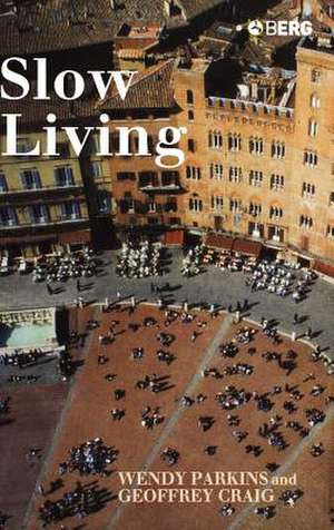 Slow Living de Geoffrey Craig