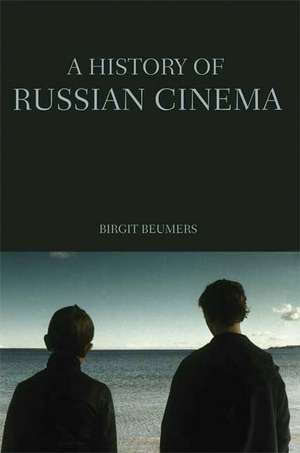 History of Russian Cinema de Birgit Beumers