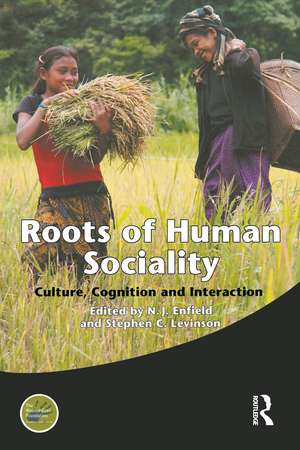 Roots of Human Sociality: Culture, Cognition and Interaction de Stephen C. Levinson