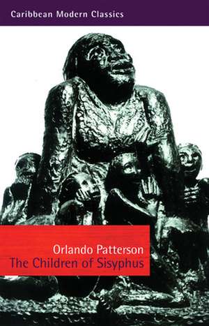 The Children of Sisyphus de Orlando Patterson