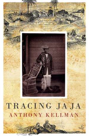 Tracing Ja Ja de Anthony Kellman