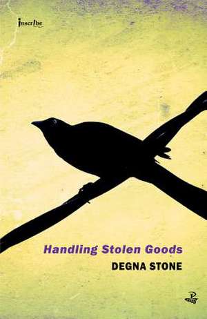 Handling Stolen Goods de Degna Stone