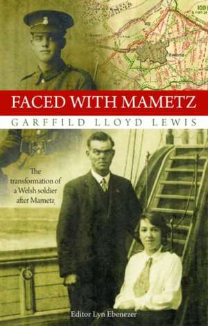 Faced with Mametz de Garffild Lloyd Lewis