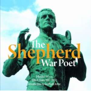 Compact Wales: Shepherd War Poet, The de Hedd Wyn