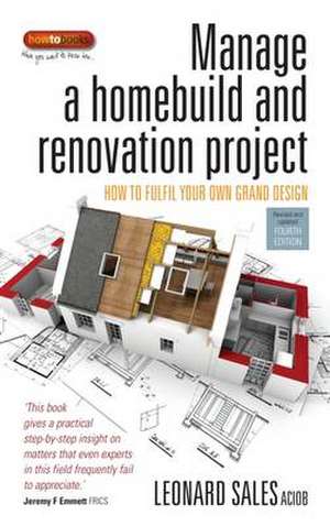 Manage a Homebuild and Renovation Project de Leonard Sales