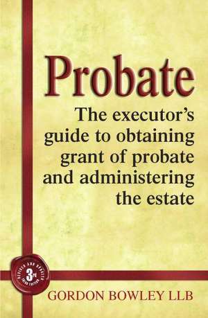 Probate de Gordon Bowley