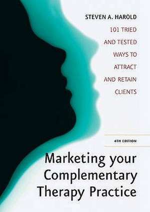 Marketing Complementary Therapy 4 de S A Harold