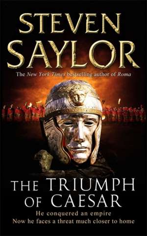 The Triumph of Caesar de Steven Saylor