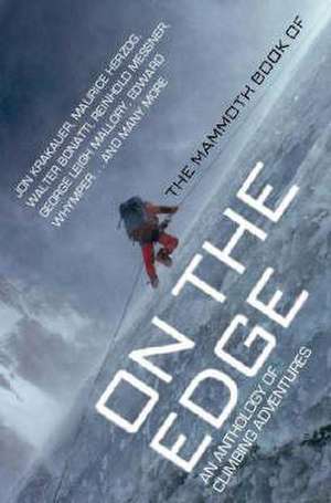 Mammoth Book of on the Edge de Jon E. Lewis