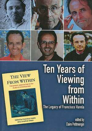 Ten Years of Viewing from Within: The Legacy of Francisco Varela de Claire Petitmengin