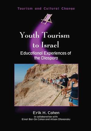 Youth Tourism to Israel de Erik H. Cohen