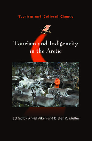 Tourism and Indigeneity in the Arctic de Arvid Viken