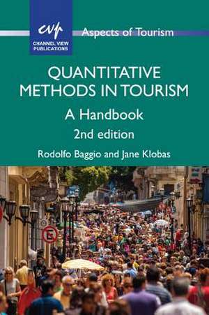 Quantitative Methods in Tourism de Rodolfo Baggio