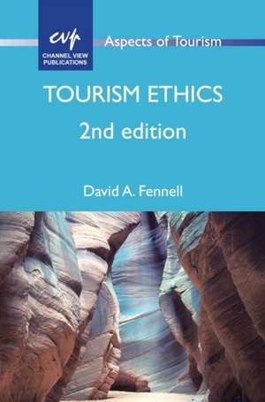 Tourism Ethics de David A. Fennell