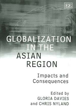 Globalization in the Asian Region – Impacts and Consequences de Gloria Davies