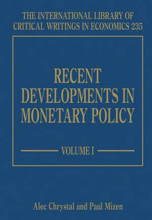 Recent Developments in Monetary Policy de Alec Chrystal