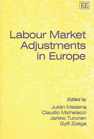 Labour Market Adjustments in Europe de Julián Messina