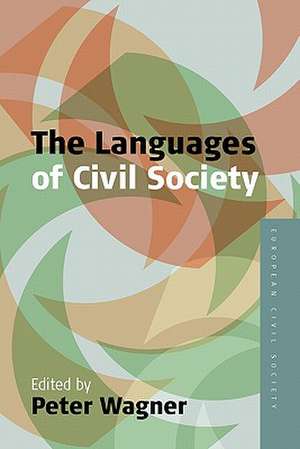 Languages of Civil Society de P. A. Wagner