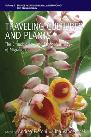 Traveling Cultures and Plants de Andrea Pieroni