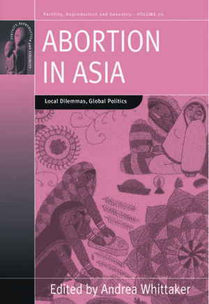 Abortion in Asia de Andrea Whittaker