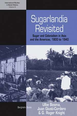 Sugarlandia Revisited de Ulbe Bosma