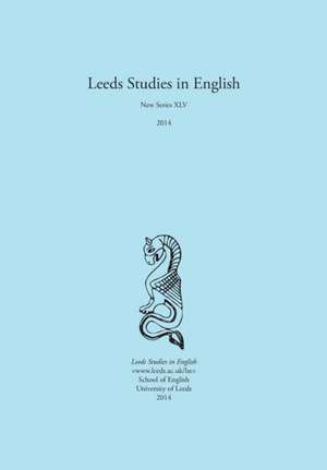 Leeds Studies in English 2014 de Alaric Hall