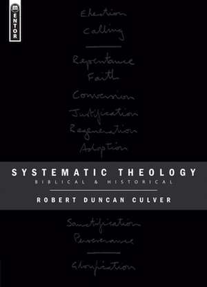 Systematic Theology de Robert Duncan Culver