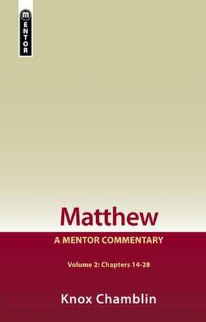 Matthew, Volume 2 de Knox Chamblin