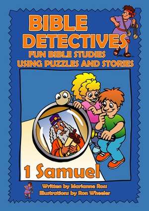 1 Samuel: Fun Bible Studies Using Puzzles and Stories de Marianne Ross