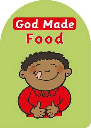 God Made Food de Catherine Mackenzie