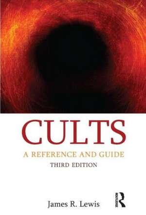 Cults: A Reference and Guide de James R. Lewis