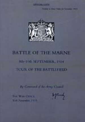 Battle of the Marne 8th-10th September 1914, Tour of the Battlefield