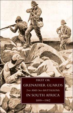 First or Grenadier Guards in South Africa 1899-1902 de F. Lloyd