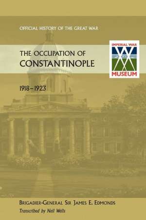 Occupation of Constantinople de James E. Edmonds