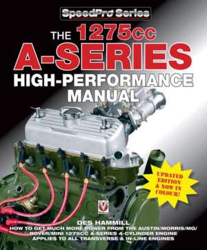 The 1275cc A-Series High Performance Manual de des Hammer