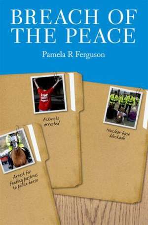 Breach of the Peace de Pamela R. Ferguson