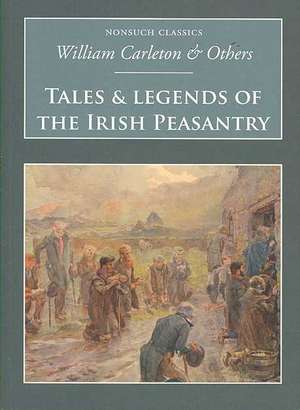 Tales & Legends of the Irish Peasantry de Samuel Lover