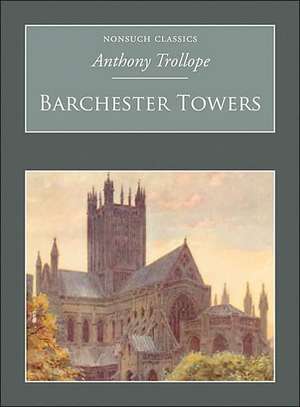 Barchester Towers de Anthony Trollope