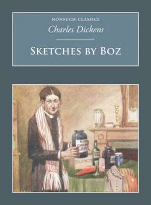 Sketches by Boz de Charles Dickens