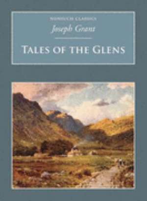 TALES OF THE GLENS de JOSEPH GRANT