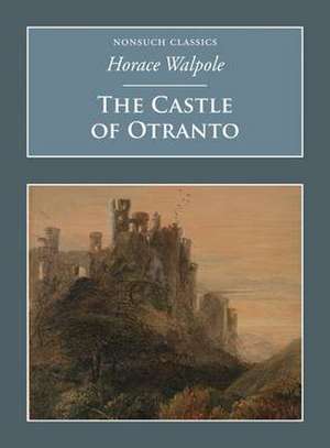 The Castle of Otranto de Horace Walpole