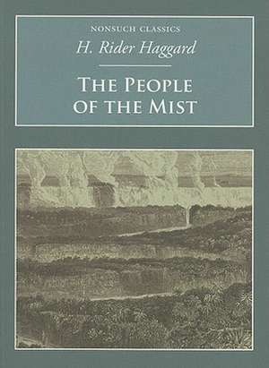 The People of the Mist de H. Rider Haggard