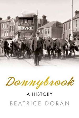 Donnybrook: A History de Beatrice M. Doran