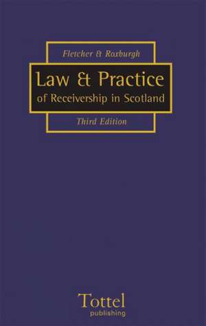 Law and Practice of Receivership de Ian Fletcher