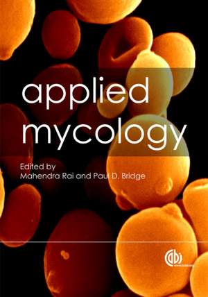 Applied Mycology de Mahendra Rai